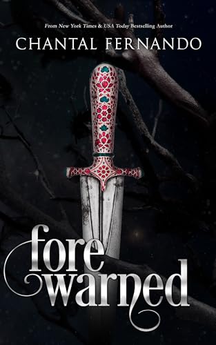 Forewarned: A Spicy Enemies to Lovers Fated Mates Romantasy (Fated Love Book 1)