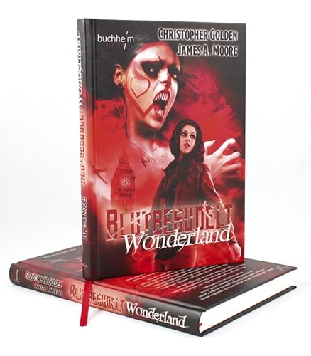 BLUTBESUDELT WONDERLAND - limitierte signierte Vorzugsausgabe