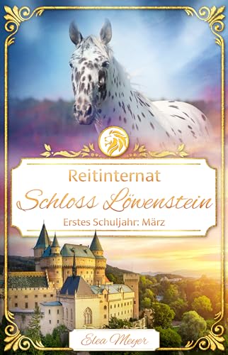 Reitinternat Schloss Löwenstein 08: Erstes Schuljahr: März