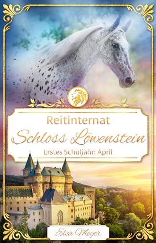 Reitinternat Schloss Löwenstein 09: Erstes Schuljahr: April