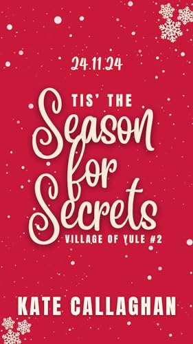Tis The Season For Secrets