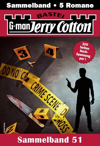 Jerry Cotton Sammelband 51: 5 Romane in einem Band (Jerry Cotton Sammelbände)
