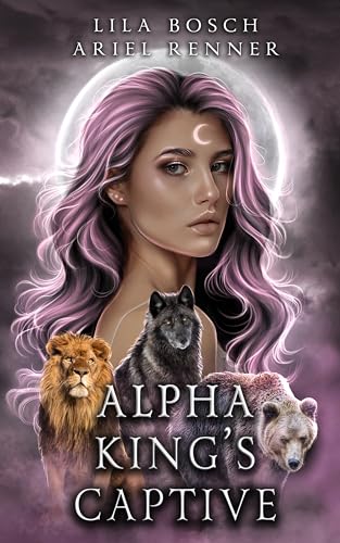 Alpha King’s Captive: A Fated Mates Wolf Shifter Paranormal Romance
