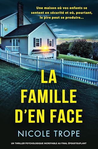 La Famille d'en face: Un thriller psychologique incroyable au final époustouflant