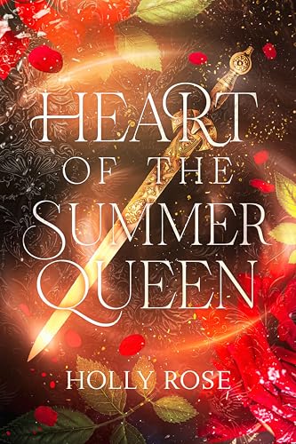 Heart of the Summer Queen: An Enemies to Lovers Fantasy Romance (Winterspell Book 2)
