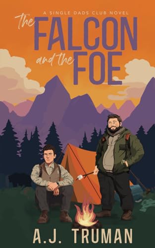 The Falcon and the Foe (Single Dads Club, Band 1)