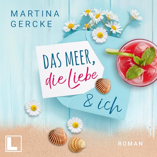 Das Meer, die Liebe und ich