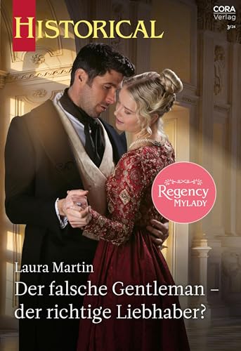Der falsche Gentleman – der richtige Liebhaber? (Historical 394)