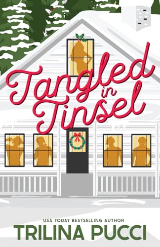 Tangled in Tinsel: illustrated special edition cover (The more the merrier series)