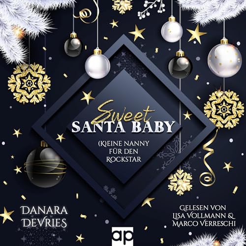 Sweet Santa Baby - (K)Eine Nanny für den Rockstar: Almost Weihnachtsromanzen 3