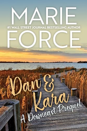 Dan & Kara: A Downeast Prequel (English Edition)