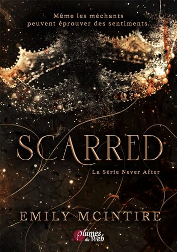 Scarred (Never After t. 2)
