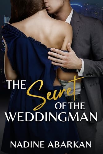 The Secret of the Weddingman: fesselnder Liebesroman (The Secret of - Reihe - 1) unabhängig lesbar