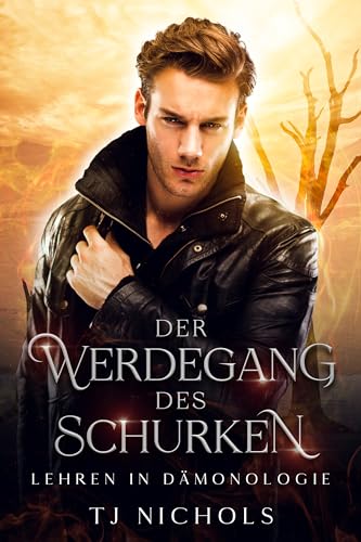 Der Werdegang des Schurken (Lehren in Dämonologie 2)