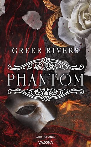 PHANTOM: A Dark Retelling