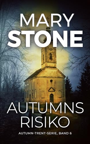 Autumns Risiko (Autumn-Trent-Serie 6)
