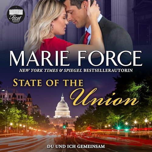 State of the Union: Du und ich gemeinsam: First Family 3