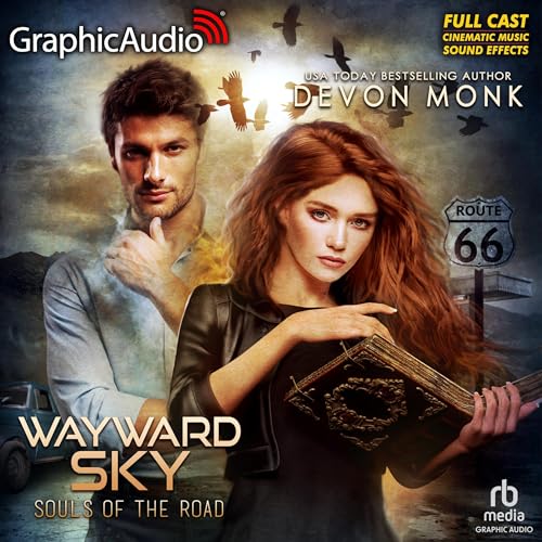 Wayward Sky (Dramatized Adaptation): Souls of the Road, Book 3