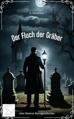 Der Fluch der Gräber