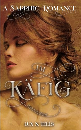 Circus of Desire: Im Käfig: Still a Sapphic Romance (Lesbian Circus: Sofija, Band 2)