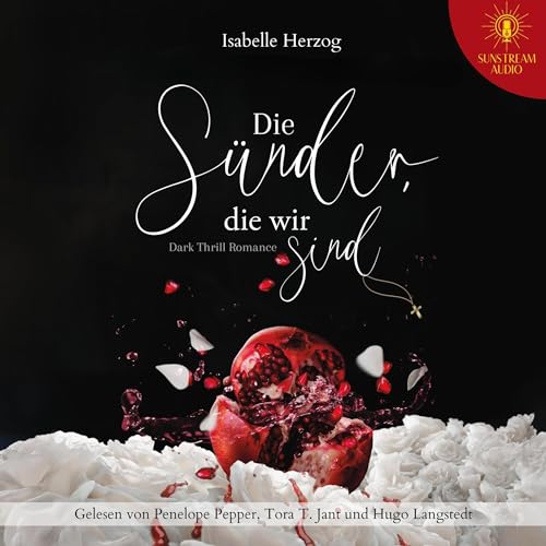 Die Sünder, die wir sind