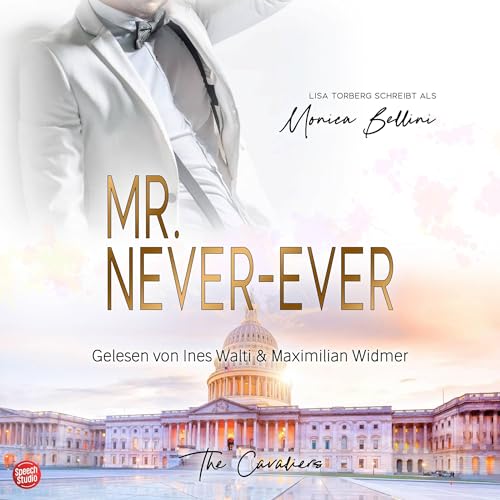 Mr. Never-Ever: The Cavaliers 1