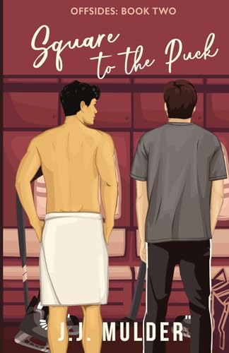 Square to the Puck (Offsides, Band 2)
