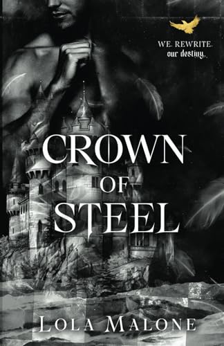 Crown of Steel (A Dark College Romance (M/M)) (The Initiation Series, Band 2)