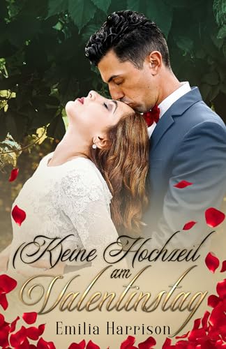 (K)eine Hochzeit am Valentinstag