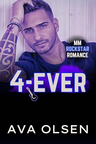 4-Ever: MM Rockstar Romance (Wayward Lane Book 3)
