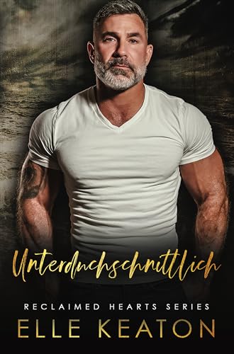 Unterdurchschnittlich (Zurückeroberte Herzen 2)