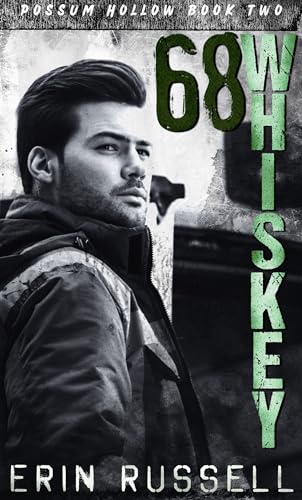 68 Whiskey (Possum Hollow Book 2)