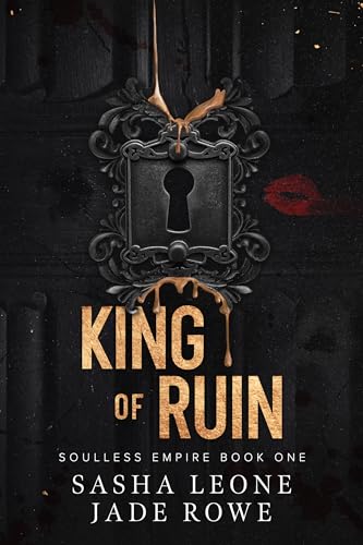 King of Ruin: A Dark Mafia Romance (Soulless Empire Book 1)