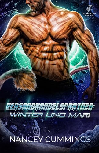Versandhandelspartner: Winter und Mari (Tail and Claw Deutsch 3)