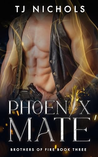 Phoenix Mate (Brothers of Fire Book 3)