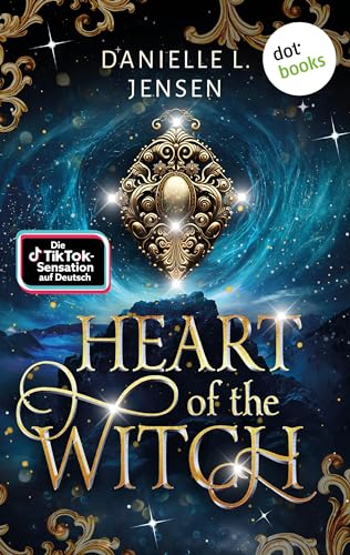 Heart of the Witch: Roman. Malediction 2 | Ein gefährlicher Auftrag. Eine Liebe, die nicht sein darf  – die fesselnde Fortsetzung des TikTok-Erfolgs