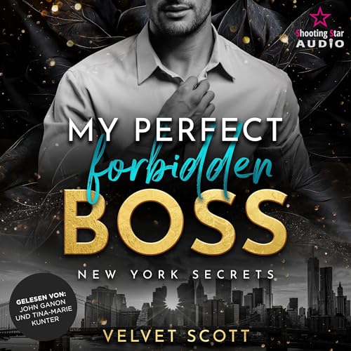 My perfect forbidden Boss: New York Secrets 1