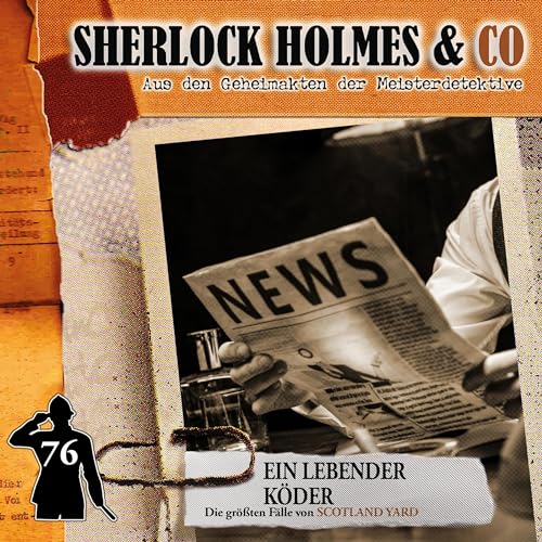 Ein lebender Köder: Sherlock Holmes & Co 76