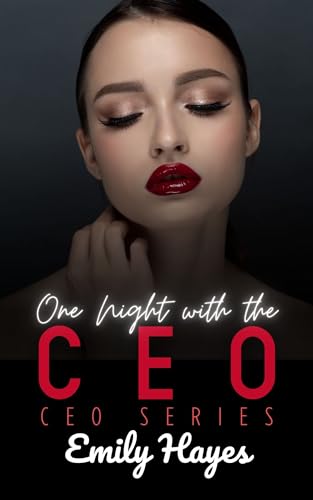 One Night with the CEO: A Lesbian/Sapphic CEO Romance (CEO Series Book 10)