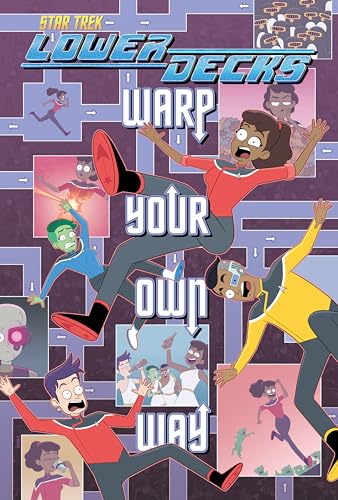 Star Trek: Lower Decks―Warp Your Own Way