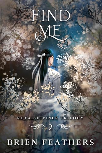 Find Me (Royal Diviner Trilogy Book 2)