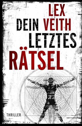 Dein letztes Rätsel: Thriller (Dieke und Ehrenfels, Band 4)
