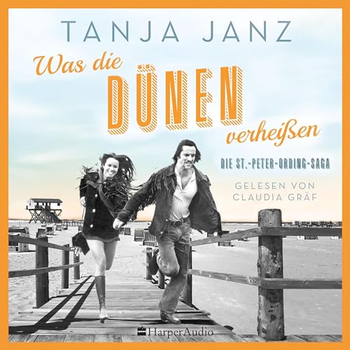 Was die Dünen verheißen: St.-Peter-Ording-Saga 2
