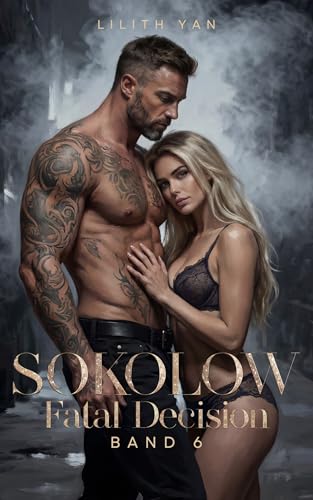 Fatal Decision - Ronald & Daria (Sokolow-Bratwa 6)