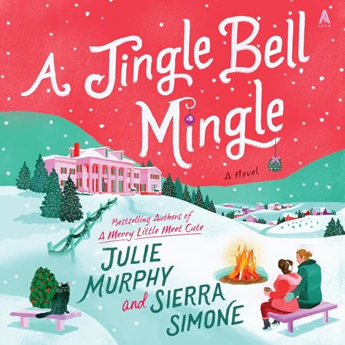 A Jingle Bell Mingle: A Novel (Christmas Notch, Book 3)