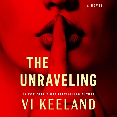 The Unraveling: A Novel