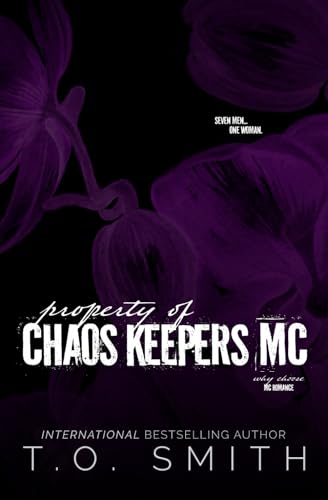 Property of Chaos Keepers MC: Why Choose MC Romance
