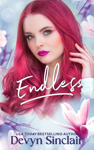 Endless (Clarity Coast Omegaverse Book 1)