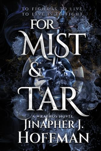 For Mist and Tar (Alchemight Duology, Band 1)