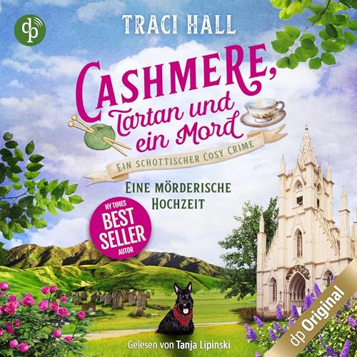 Eine mörderische Hochzeit. Ein schottischer Cosy Crime: Cashmere, Tartan und ein Mord 4